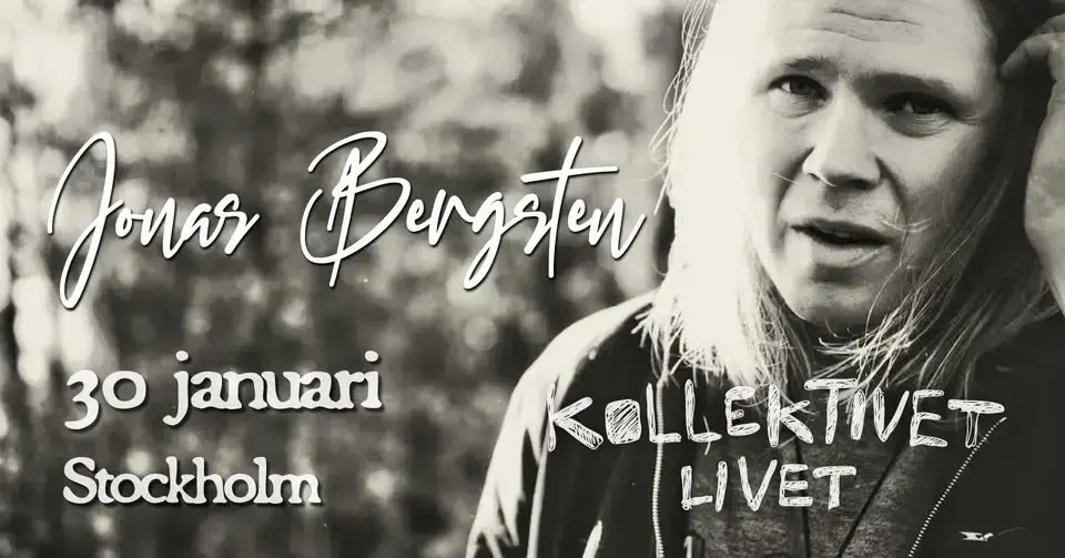Jonas Bergsten | Kollektivet Livet